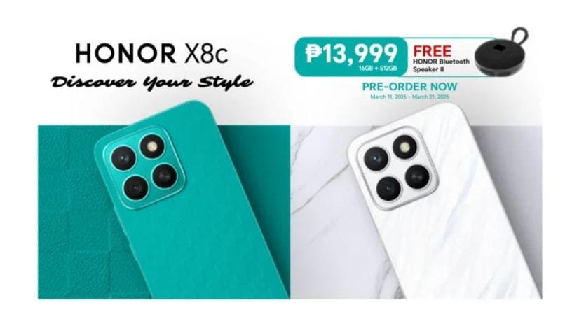 Honor X8c Launched in PH: 6.7" AMOLED, SD 685, 108MP OIS, and 5,000mAh Battery 3 A promotional image advertising the pre-order of the Honor X8c smartphone. The image shows the phone in teal and white color options, highlighting its camera system. The price (₱13,999), pre-order dates (March 11-21, 2025), and a free Honor Bluetooth Speaker II are also displayed.