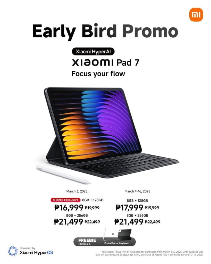 Xiaomi Pad 7 Series Arrived in PH: Now Available on Shopee and Lazada 2 An advertisement showcasing the Xiaomi Pad 7 and its early bird promotional pricing. The image features a sleek black tablet with a keyboard and stylus, alongside a price list indicating different storage options and promotional periods (March 3rd, 2025, and March 4th-16th, 2025). A free Xiaomi Focus Pen or Keyboard is offered with purchases during the early bird period.