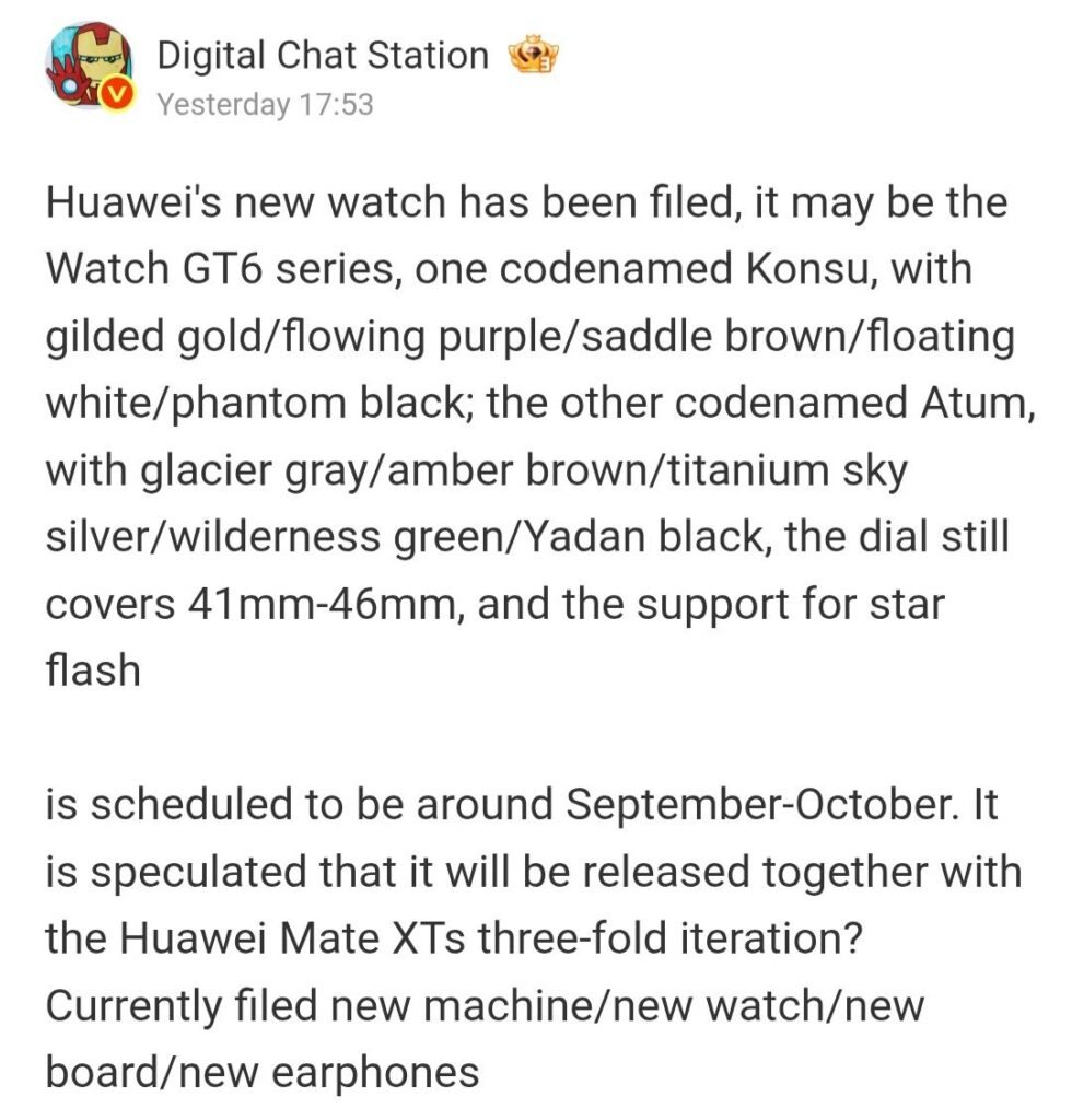 Huawei Watch GT6 Series Tipped for Launch in September or October 2 Screenshot of a Weibo post by Digital Chat Station revealing details about Huawei's new Watch GT6 series. The post mentions two codenames (Konsu and Atum), various color options, dial sizes (41mm-46mm), "star flash" support, and a speculated release alongside the Huawei Mate XTs.