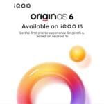 iQOO logo at the top. Below it, the text "originOS 6 Available on iQOO 13. Be the first one to experience OriginOS 6, based on Android 16." In the foreground, a large, glossy, colorful ring with an orange to purple gradient, and a smaller, glowing yellow-orange sphere floating above it, all against a white background.