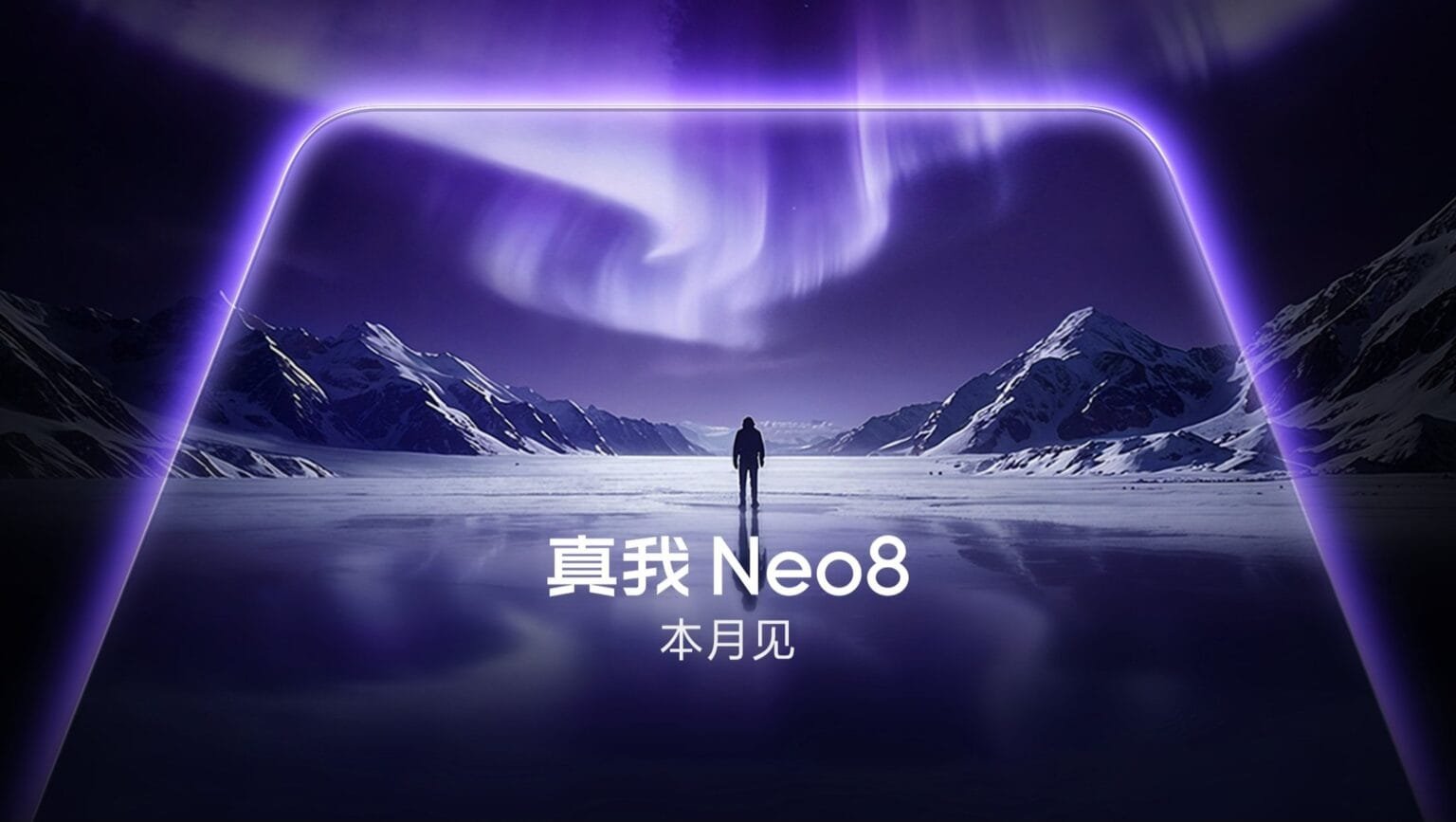 Realme Neo 8 Spotted on Geekbench: Leaked Details Highlight 8,000mAh Battery Promotional artwork for the Realme Neo8 smartphone. The image features a large, rounded-edge frame styled like a phone display, outlined with a glowing purple border. Inside the frame, a dramatic landscape is shown: shimmering aurora borealis fill the dark sky above snow-capped mountains and a frozen, reflective lake, with a single person standing in the distance. At the bottom, white text reads "真我 Neo8" (Realme Neo8) and "本月见" (Coming this month). The design highlights the device’s display capabilities with vivid, high-contrast visuals.