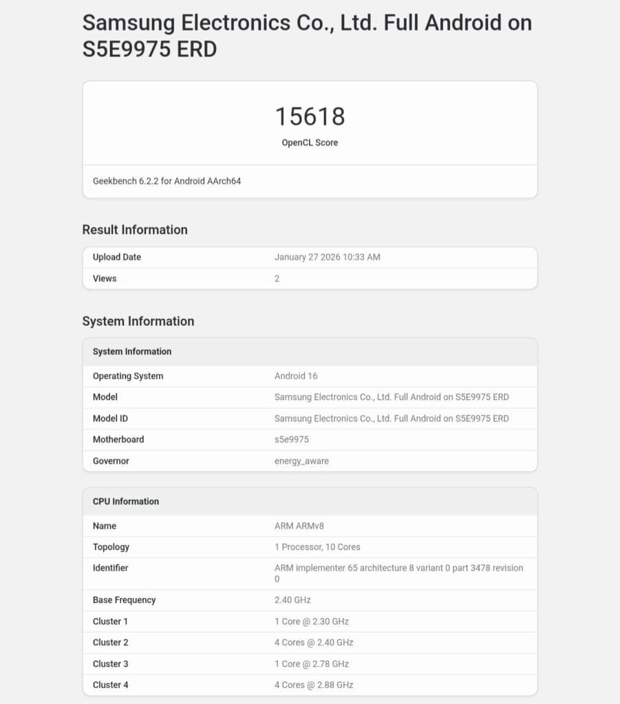 Alleged Exynos 2700 Spotted in Geekbench Listing 2 Geekbench 6.2.2 benchmark listing for a device labeled 'Samsung Electronics Co., Ltd. Full Android on S5E9975 ERD' – rumored to be the Exynos 2700. The page shows an OpenCL score of 15,618, uploaded January 27, 2026. System info includes Android 16, 10-core ARMv8 CPU with four clusters (1 core @2.30 GHz, 4 cores @2.40 GHz, 1 core @2.78 GHz, 4 cores @2.88 GHz), motherboard s5e9975, and energy-aware governor.