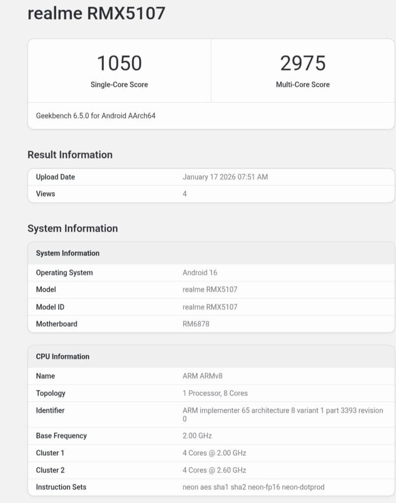 Geekbench 6.5.0 benchmark results listing for the realme RMX5107 (likely Realme P4 Power). Single-core score is 1050, multi-core score is 2975. Uploaded on January 17, 2026, at 07:51 AM with 4 views. System info shows Android 16 operating system, motherboard RM6878. CPU details: ARM ARMv8 architecture, 8-core topology (4 cores @ 2.00 GHz, 4 cores @ 2.60 GHz), base frequency 2.00 GHz, with instruction sets including neon, aes, sha1, sha2, neon-fp16, and neon-dotprod.