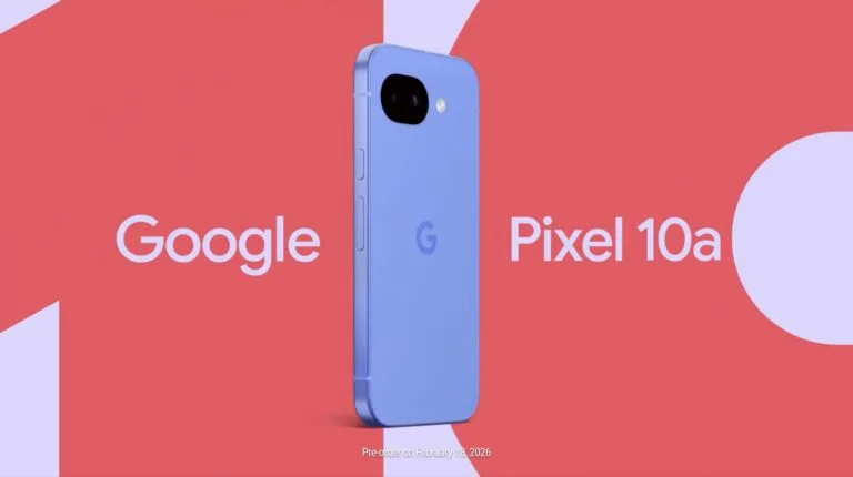 Google Pixel 10a Teased – No Camera Bumps; Pre-Orders Open February 18, 2026 Promotional image of the Google Pixel 10a showing the blue-colored phone from the rear, featuring a single camera module, with “Google Pixel 10a” text on a red background and a note indicating pre-orders start on February 18, 2026.