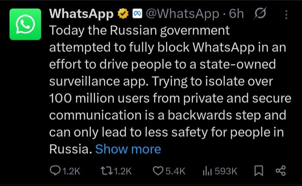 Screenshot of an official WhatsApp post on X stating that the Russian government attempted to fully block WhatsApp to push users toward a state-owned surveillance app, warning that isolating over 100 million users undermines private and secure communication in Russia.