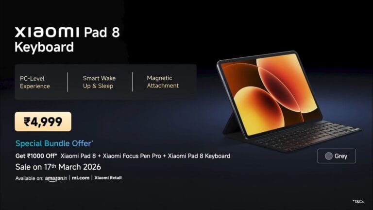 Xiaomi Pad 8 Keyboard ad. Features: PC-level experience, smart wake/sleep, magnetic attachment. Price ₹4,999. Bundle offer: ₹1,000 off Pad 8 + Pen Pro + Keyboard. Sale 17th March 2026 on amazon.in, mi.com, Xiaomi Retail. Grey color shown.