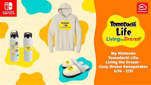 Promotional image for My Nintendo Tomodachi Life: Living the Dream - Cozy Dream Sweepstakes, featuring a beige hoodie, white water bottles, and fluffy slippers, all branded with the Tomodachi Life logo, against a vibrant yellow and orange background with the Nintendo Switch and My Nintendo logos