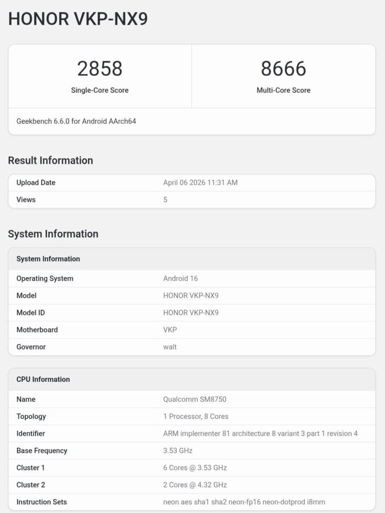 Honor 600 Pro (VKP-NX9) spotted on Geekbench with Snapdragon 8 Elite 1 Geekbench 6 benchmark results for HONOR VKP-NX9 model, showing scores 2858 (Single-Core) and 8666 (Multi-Core), powered by Qualcomm SM8750 processor running Android 16