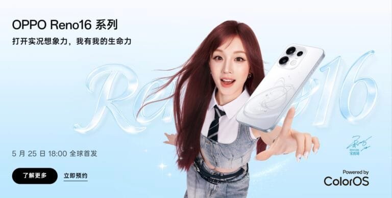 OPPO Reno16 Series promotional banner showing the white smartphone, brand ambassador Song Yuqi, launch date May 25 at 18:00, and ColorOS branding.