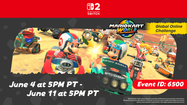 Mario Kart World Global Online Challenge June 4 to June 11 5PM PT Event ID 6500 Nintendo Switch 2